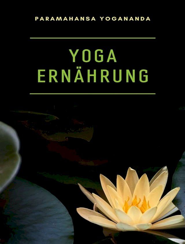  Yoga ern&auml;hrung &nbsp;(&uuml;bersetzt)(Kobo/電子書)