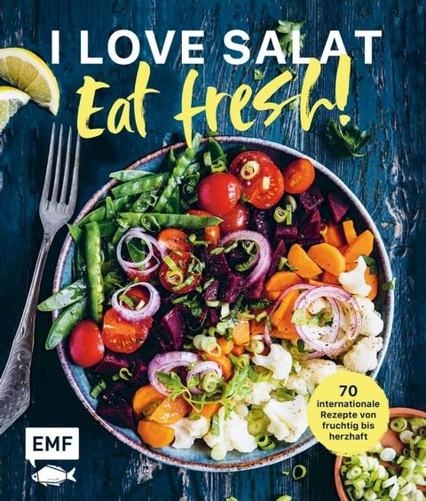 I love Salat: Eat fresh!(Kobo/電子書)