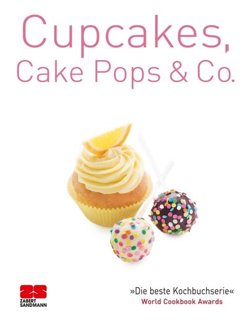 Cupcakes, Cake Pops & Co.(Kobo/電子書)