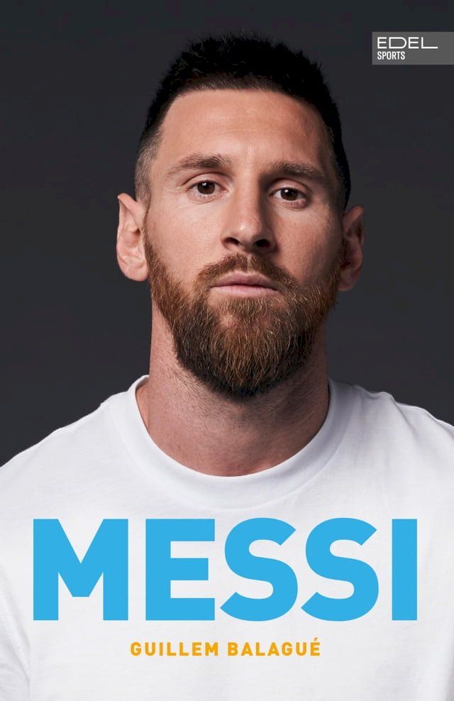  MESSI. Die ultimative Biografie des Weltmeisters(Kobo/電子書)