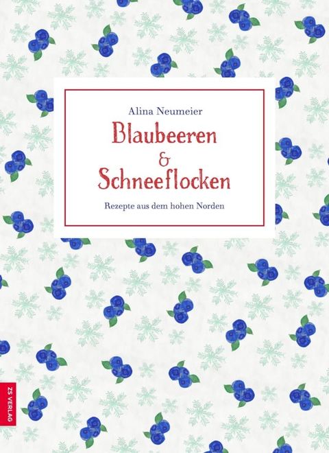 Blaubeeren und Schneeflocken(Kobo/電子書)