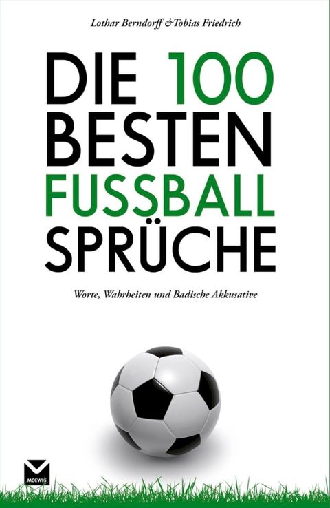 Die 100 besten Fu&szlig;ball-Spr&uuml;che(Kobo/電子書)