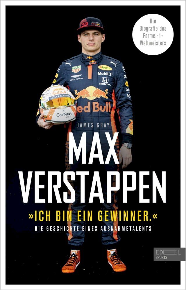  "Ich bin ein Gewinner": Max Verstappen - Die Geschichte eines Ausnahmetalents(Kobo/電子書)