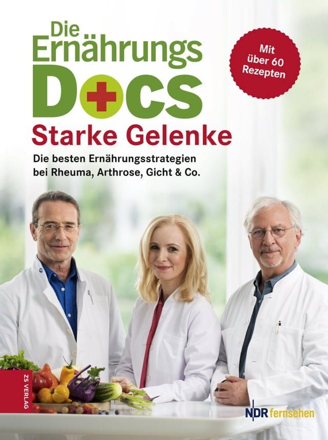  Die Ern&auml;hrungs-Docs – Starke Gelenke(Kobo/電子書)