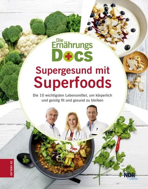 Die Ern&auml;hrungs-Docs - Supergesund mit Superfoods(Kobo/電子書)