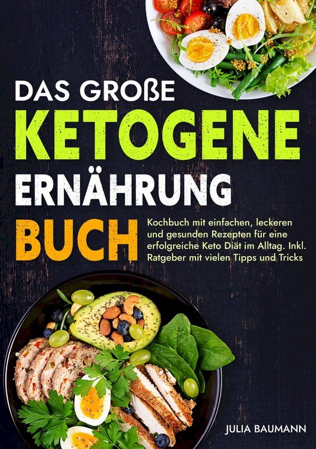  Das gro&szlig;e Ketogene Ern&auml;hrung Buch(Kobo/電子書)