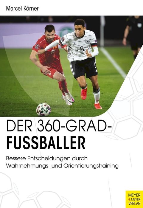 Der 360-Grad-Fußballer(Kobo/電子書)