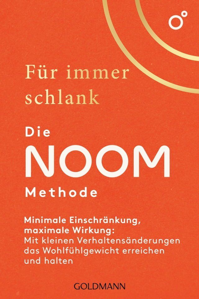  F&uuml;r immer schlank – Die Noom-Methode(Kobo/電子書)