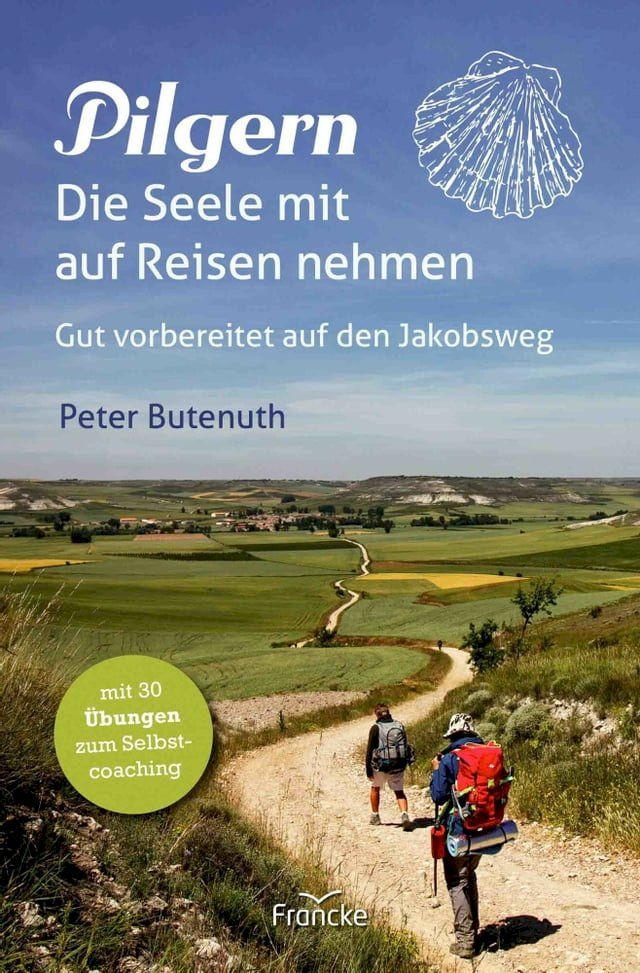  Pilgern. Die Seele mit auf Reisen nehmen(Kobo/電子書)