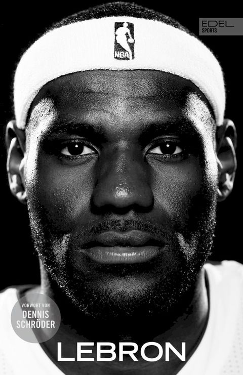 LEBRON - Die große Biografie des NBA-Superstars(Kobo/電子書)