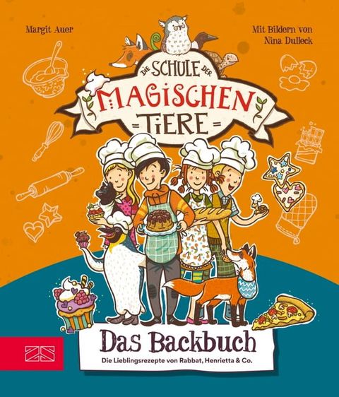 Die Schule der magischen Tiere – Das Backbuch(Kobo/電子書)