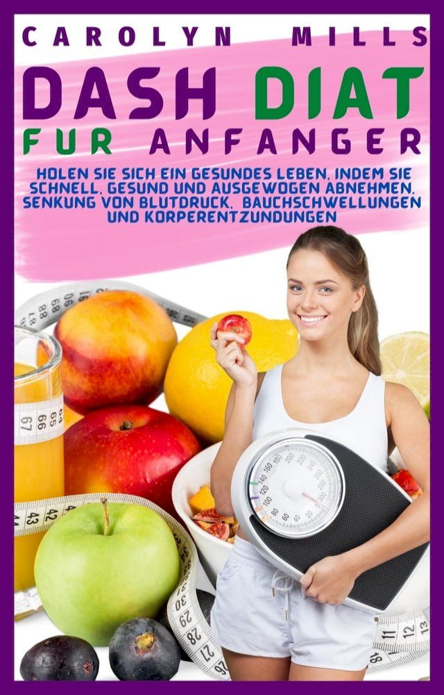  Dash Diät Für Anfänger(Kobo/電子書)