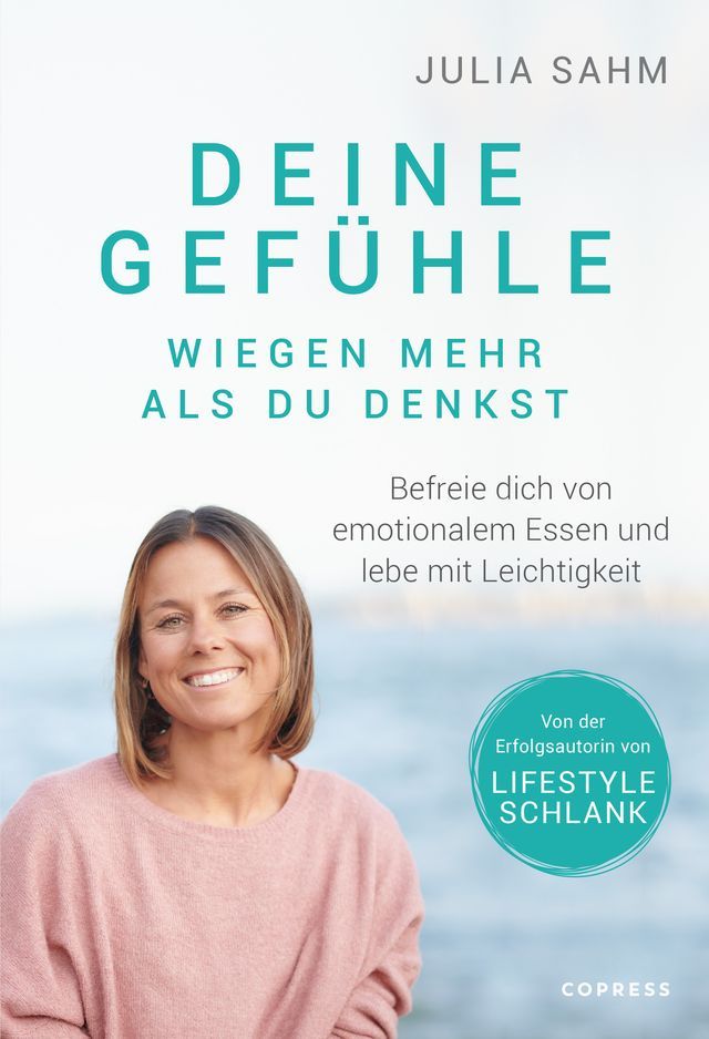  Deine Gef&uuml;hle wiegen mehr als du denkst. Befreie dich von emotionalem Essen und lebe mit Leichtigkeit.(Kobo/電子書)