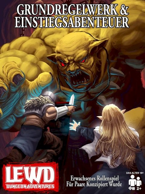 Lewd Dungeon Adventures Grundregelwerk & Einstiegsabenteuer: Erwachsenes Rollenspiel Für Paare Konzipiert Wurde(Kobo/電子書)