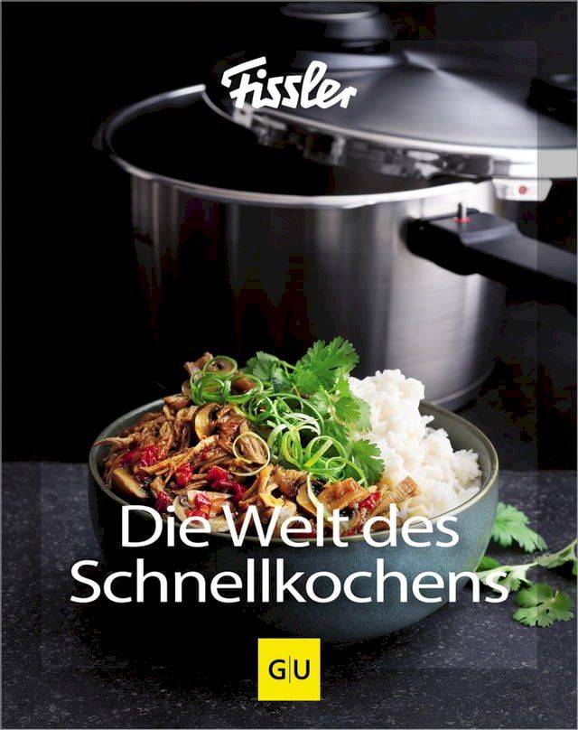  Die Welt des Schnellkochens(Kobo/電子書)