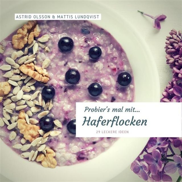  Probier's mal mit...Haferflocken(Kobo/電子書)