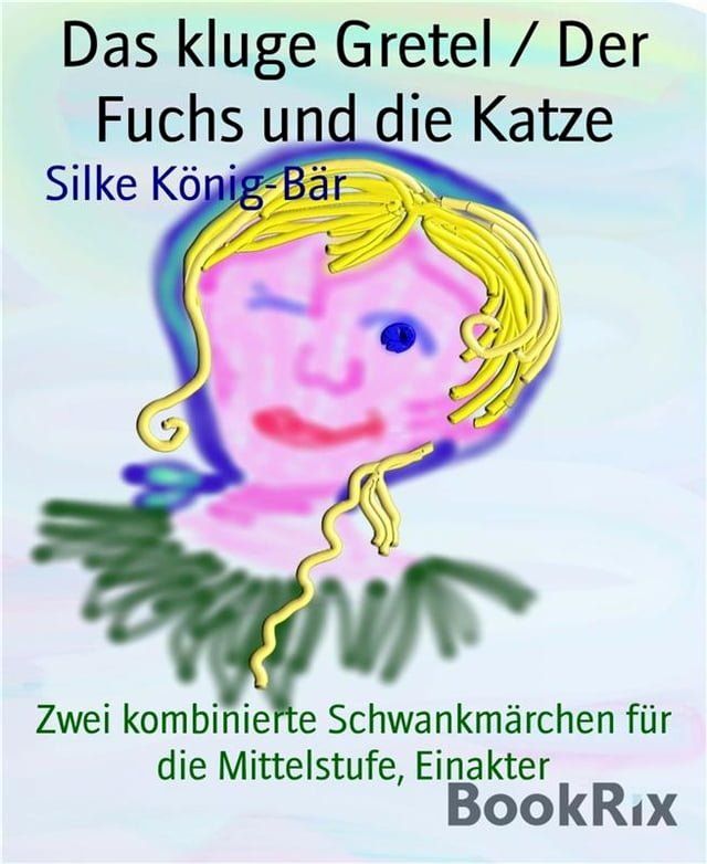  Das kluge Gretel / Der Fuchs und die Katze(Kobo/電子書)