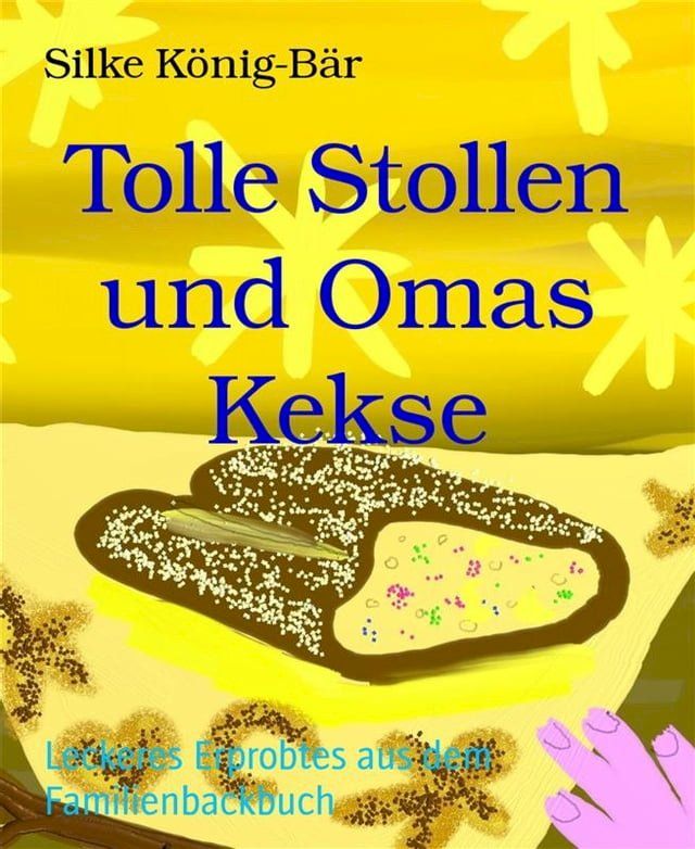  Tolle Stollen und Omas Kekse(Kobo/電子書)