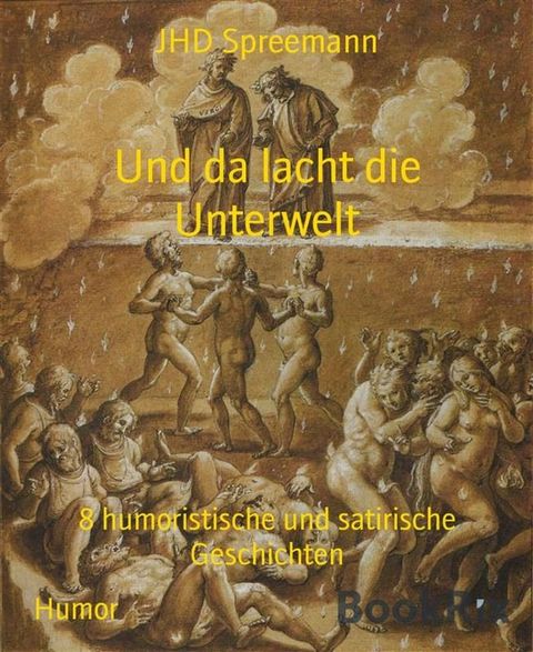 Und da lacht die Unterwelt(Kobo/電子書)