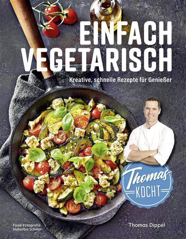  Thomas kocht: einfach vegetarisch(Kobo/電子書)