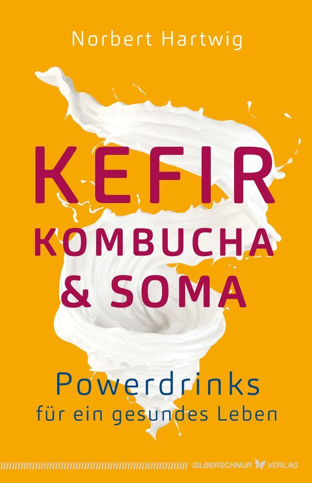  Kefir, Kombucha & Soma(Kobo/電子書)