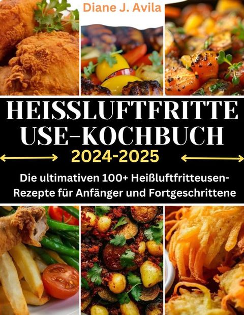 HEISSLUFTFRITTEUSE KOCHBUCH (2024-2025)(Kobo/電子書)