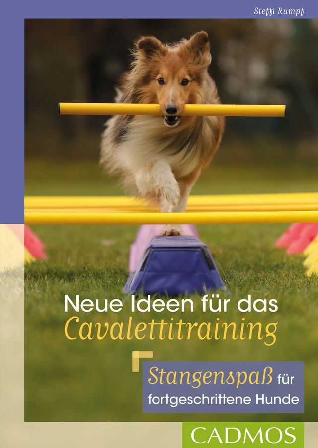  Neue Ideen für das Cavalettitraining(Kobo/電子書)