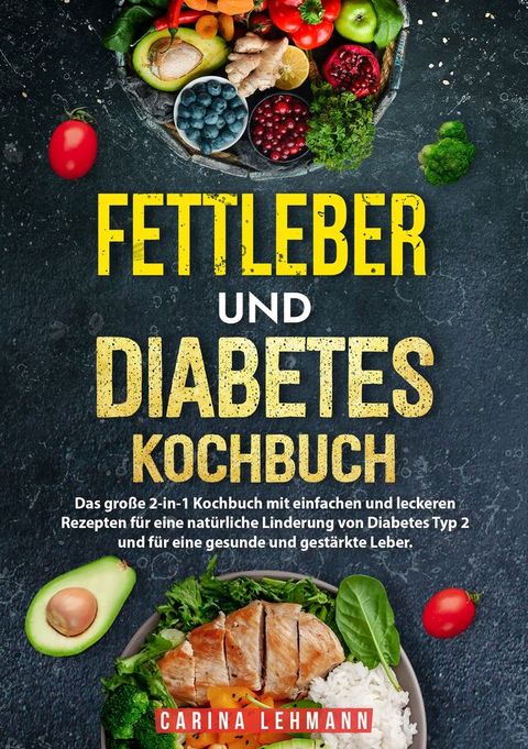 Fettleber und Diabetes Kochbuch(Kobo/電子書)