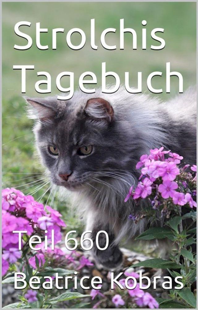  Strolchis Tagebuch - Teil 660(Kobo/電子書)