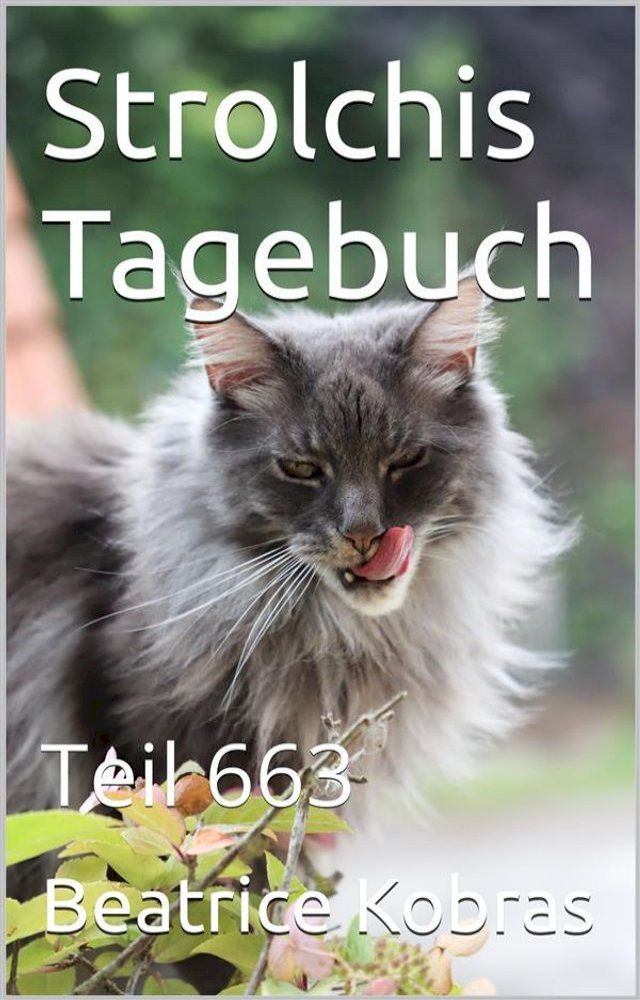  Strolchis Tagebuch - Teil 663(Kobo/電子書)