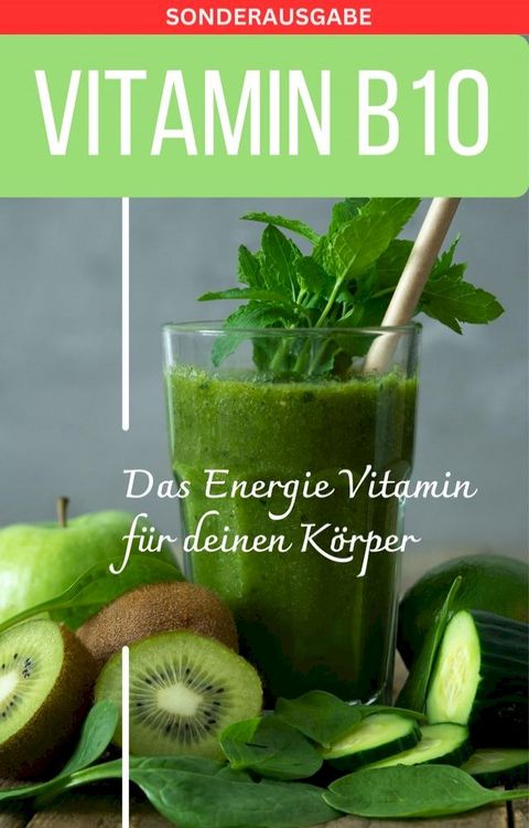 VITAMIN B10 - Mangel erkennen Buch(Kobo/電子書)