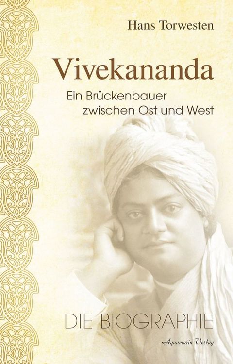 Vivekananda: Ein Br&uuml;ckenbauer zwischen Ost und West(Kobo/電子書)