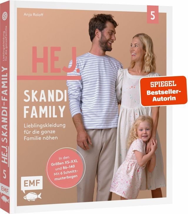  Hej. Skandi-Family - Band 5 - Lieblingskleidung f&uuml;r die ganze Familie n&auml;hen(Kobo/電子書)