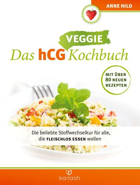 Das hCG Veggie Kochbuch(Kobo/電子書)