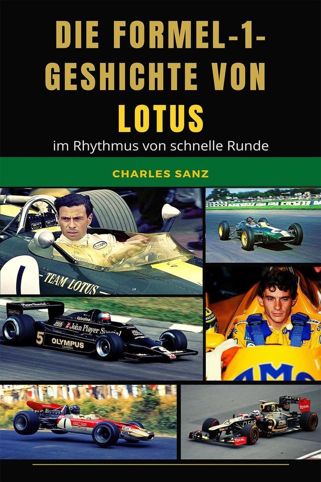  Die Formel-1-Geschichte von Lotus im Rhythmus von Schnelle Runde(Kobo/電子書)