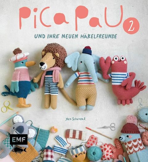 Pica Pau und ihre neuen H&auml;kelfreunde - Band 2(Kobo/電子書)