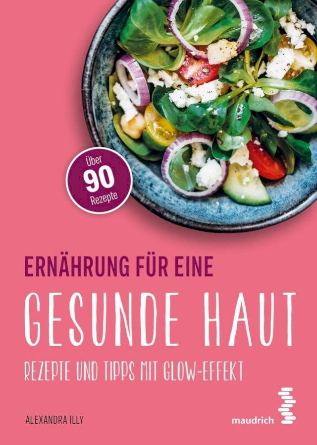  Ern&auml;hrung f&uuml;r eine gesunde Haut(Kobo/電子書)