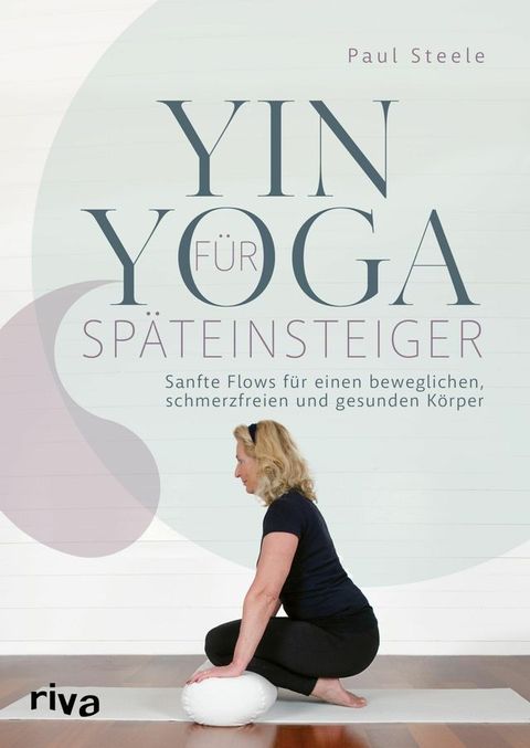 Yin Yoga für Späteinsteiger(Kobo/電子書)