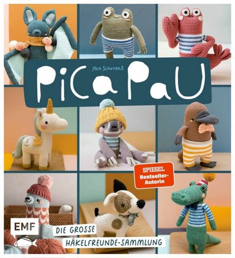 Pica Pau - Die große Häkelfreunde-Sammlung(Kobo/電子書)