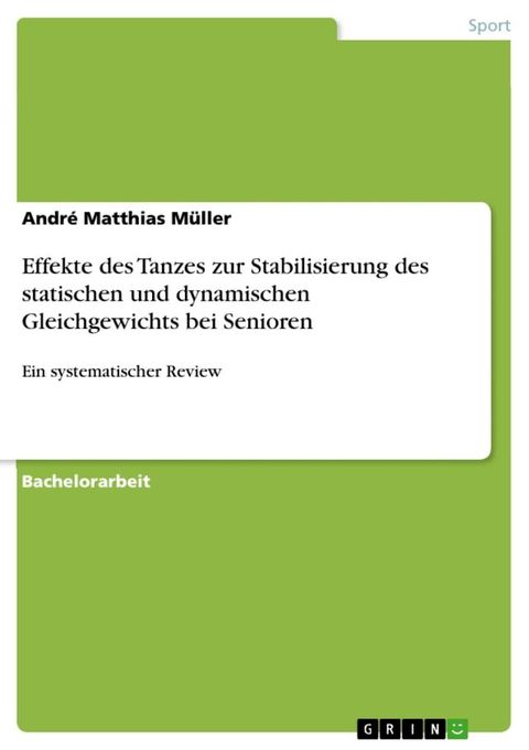 Effekte des Tanzes zur Stabilisierung des statischen und dynamischen Gleichgewichts bei Senioren(Kobo/電子書)