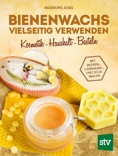 Bienenwachs vielseitig verwenden(Kobo/電子書)