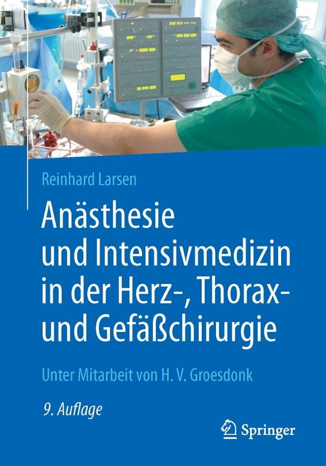  Anästhesie und Intensivmedizin in der Herz-, Thorax- und Gefäßchirurgie(Kobo/電子書)