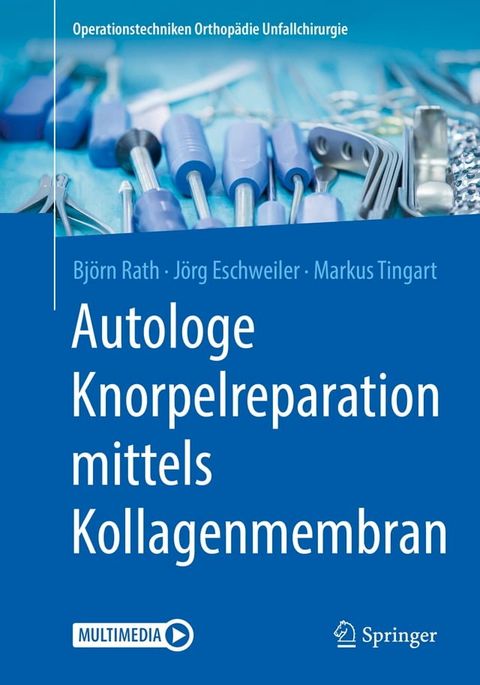 Autologe Knorpelreparation mittels Kollagenmembran(Kobo/電子書)