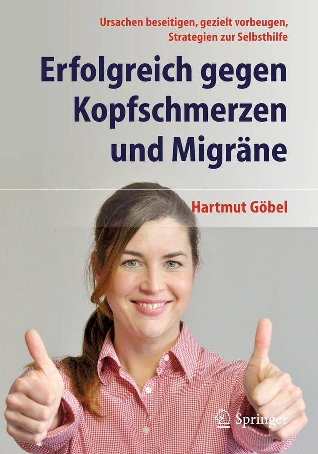  Erfolgreich gegen Kopfschmerzen und Migräne(Kobo/電子書)