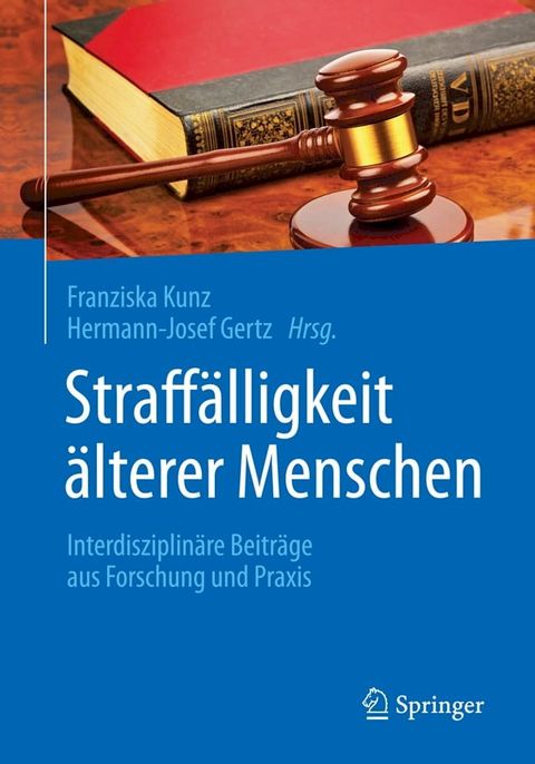 Straff&auml;lligkeit &auml;lterer Menschen(Kobo/電子書)