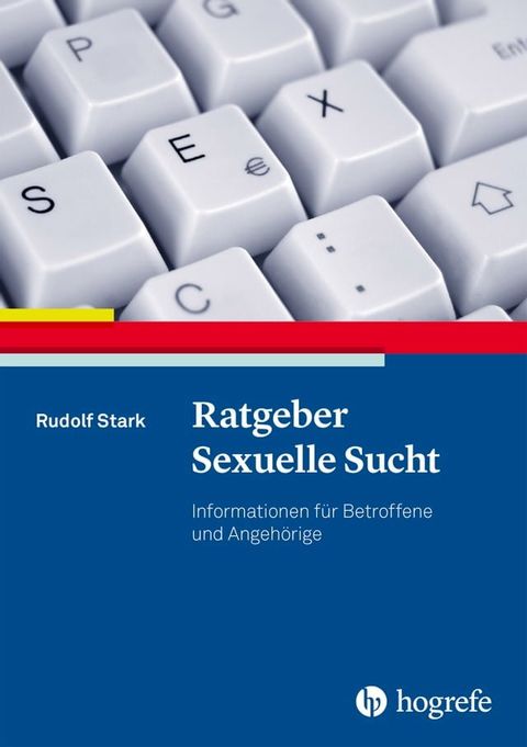 Ratgeber Sexuelle Sucht(Kobo/電子書)