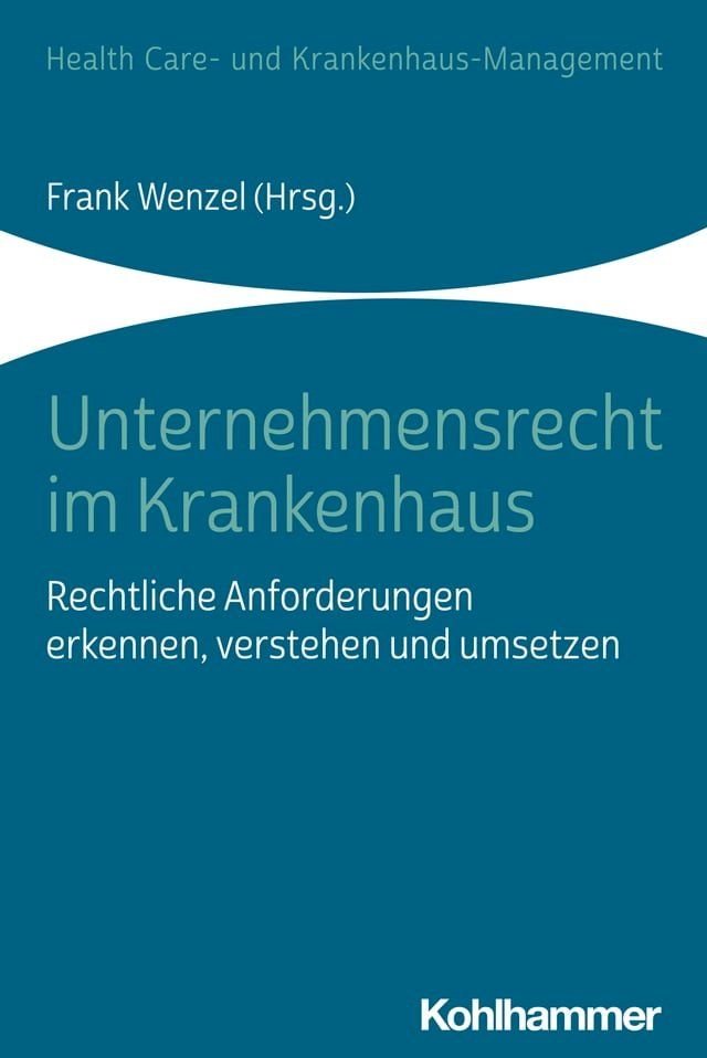  Unternehmensrecht im Krankenhaus(Kobo/電子書)