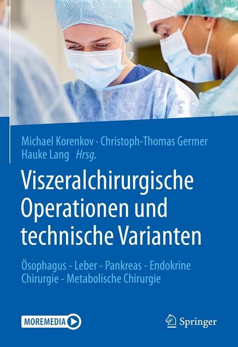 Viszeralchirurgische Operationen und technische Varianten(Kobo/電子書)