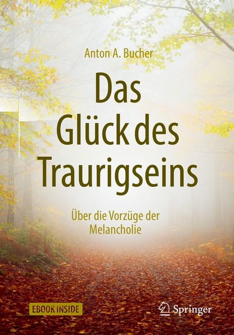 Das Gl&uuml;ck des Traurigseins(Kobo/電子書)