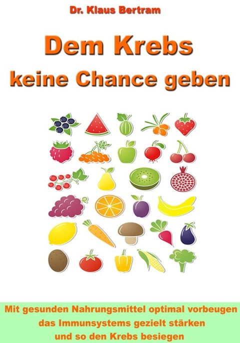 Dem Krebs keine Chance geben(Kobo/電子書)